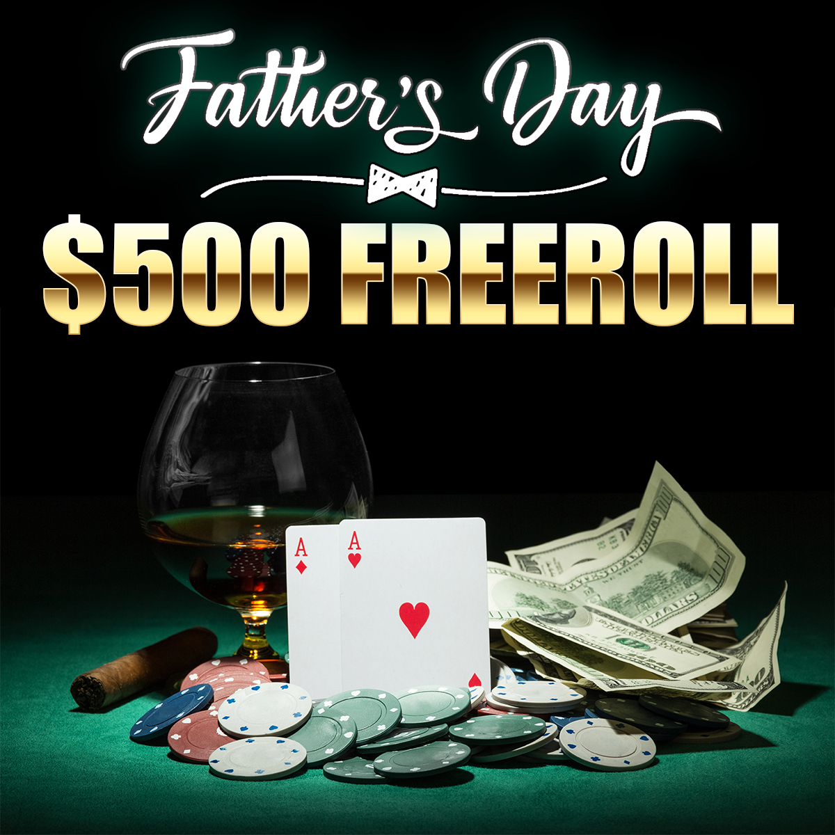 $500 Father's Day Freeroll Poker Tournament
